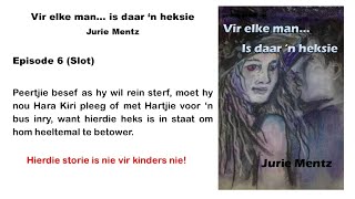 Vir elke man is daar n heksie 6 Slot [upl. by Nosaj]