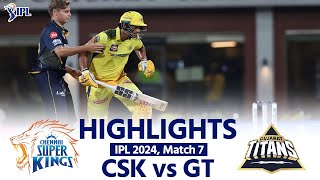 CSK vs GT IPL 2024 Highlights Chennai Super Kings vs Gujarat Titans Today Full Match Highlights [upl. by Fionna]