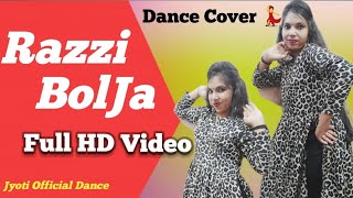 Razzi Bolja Dance राज्जी बोल जा  मेरी गुड की डली Re  Jyoti dance 2024 Full Video [upl. by Jeb234]