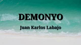 Lyrics Demonyo Juan Karlos Labajo [upl. by Pembroke]