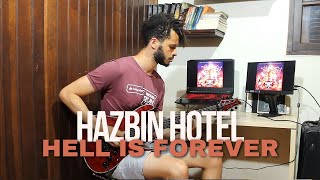 Hell Is Forever from Hazbin Hotel  Guitar Cover [upl. by Acnoib]