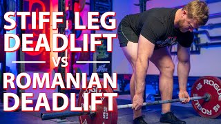 Stiff Leg Deadlift vs Romanian Deadlift  Which is Better for Powerlifting [upl. by Chev]