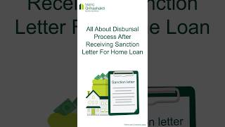 All About Disbursal Process After Receiving Sanction Letter For Home Loan  SMFG Grihashakti [upl. by Anilek]