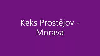 Keks Prostějov  Morava [upl. by Ardnuassak752]