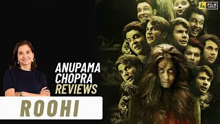 Roohi  Bollywood Movie Review by Anupama Chopra  Janhvi Kapoor Rajkummar Rao Varun Sharma [upl. by Pollyanna]