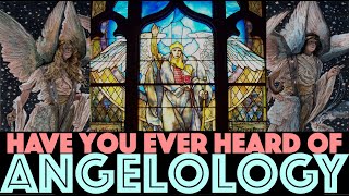 WHAT IS ANGELOLOGY The Science that Studies Angels and their Hierarchy [upl. by Oilime740]