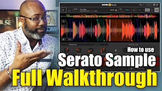 Serato Sample Full Walkthrough for Beginners [upl. by Dez]