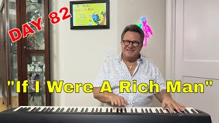 YOUR DAILY FEELGOOD  82 quotIf I Were A Rich Manquot Broadway cover [upl. by Jelene]