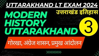 uttarakhand history class 3  Uttarakhand LT Exam 2024  uttarakhand History for lt exam 2024 [upl. by Eiduj516]