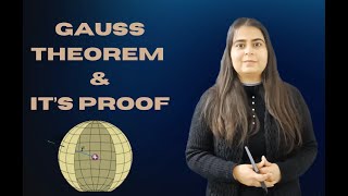 Gauss Theorem  Concept  Proof [upl. by Ayvid261]