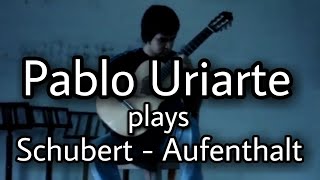 Pablo Uriarte plays Schubert  Aufenthalt [upl. by Mel]