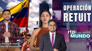 Operación retuit I RTP MUNDO I 17 08 2024 [upl. by Reel]