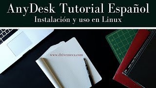 AnyDesk Tutorial Español  Instalación y uso en Linux [upl. by Esta]