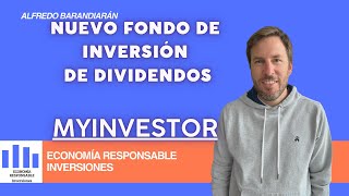 Nuevo fondo de inversión de dividendos de Myinvestor [upl. by Heimer]