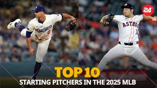 quotTop 10 Starting Pitchers in the 2025 MLB Free Agent Marketquot [upl. by Sinnylg]