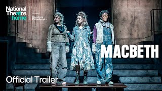 Macbeth  Official Trailer  National Theatre at Home [upl. by Uttica456]