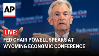 LIVE Fed Chair Powell speaks at Wyoming economic conference expected to address rate cuts [upl. by Bertelli847]