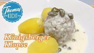 Königsberger Klopse selbstgemacht  einfach und gut  Thomas kocht [upl. by Sephira]