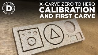 XCarve Zero to Hero  Calibration [upl. by Jestude87]