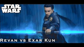 Star Wars Revan vs Exar Kun  A WhiteStar Film [upl. by Paten273]