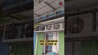 Hasil pemasangan rak outdoor AC [upl. by Atinnek]