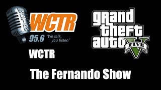 GTA V GTA 5  WCTR  The Fernando Show [upl. by Sellig525]