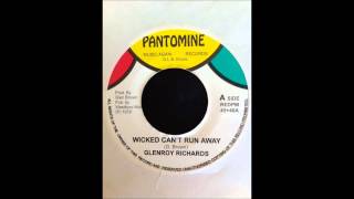 Glenroy Richards  Wicked Cant Run Away  Version [upl. by Kinzer394]