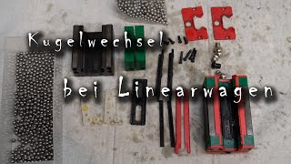 Kugelwechsel bei Linearwagen [upl. by Akcirre]