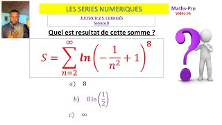 SERIE NUMERIQUE exercice corrigé 8 Calcul des sommes convergence [upl. by Koal100]