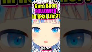 Gura BEEN FOLLOWED😲 vtuber gawrgura gura hololive hololiveen [upl. by Clerk]