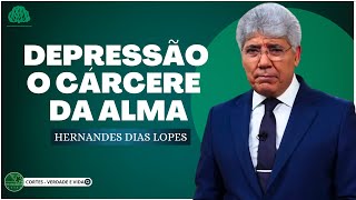 DEPRESSÃO O CÁRCERE DA ALMA  Hernandes Dias Lopes [upl. by Annahsohs]