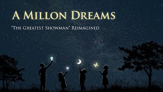 A Million Dreams Lyrics  A Song for Every Learner with a Dream [upl. by Prudhoe705]