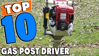 Top 10 Best Gas Post Drivers Review In 2024 [upl. by Rodmur]