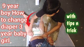 9 Year Boy how to change daiper 3 year baby girl with tips n trick [upl. by Aicenert]