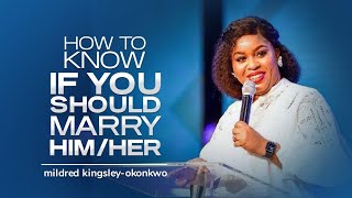 How To Know If You Should Marry HimHer  mildred kingsleyokonkwo [upl. by Zetnwahs]