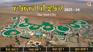 Rann Utsav  202324  Travel Guide To Visit Dhordo Rann of Kutch Tent City [upl. by Mit160]