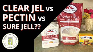 Clear Jel vs Pectin vs Sure Jell [upl. by Eniloj]