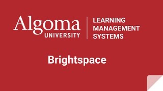 Algoma University Brightspace Orientation [upl. by Kokaras]