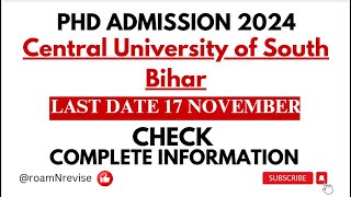 PHD ADMISSION 202425  CENTRAL UNIVERSITY OF SOUTH BIHAR NEW UPDATE FOR PHD NOTIFICATION [upl. by Gabey]