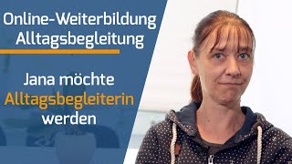 Online Alltagscoach  Betreuungskraft  Alltagsbegleiter werden Jana macht die Weiterbildung [upl. by Connett]