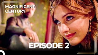 quotI Will Be His Woman For 1001 Nightsquot Magnificent Century Episode 2  English Subtitle [upl. by Lothar]