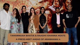 UNCUTTamannaah Bhatia And Raashii Khanna Hosts A PressMeet Ahead of Aranmanai 4 Release In Hindi [upl. by Girish]