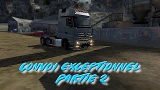 Convoi exceptionnel Convoi de 55T avec un Mercedes Benz Actros partie 1 HDFRG27 [upl. by Beshore]