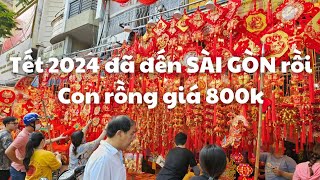 Đỏ rực Rất vui Con đường đón TẾT 2024 sớm nhất Sài Gòn Con rồng giá 800k Hải Thượng Lãn Ông quận 5 [upl. by Asiralc239]