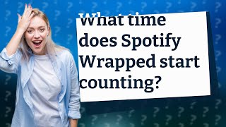 What time does Spotify Wrapped start counting [upl. by Navis820]