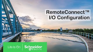 RemoteConnect IO Configuration  Schneider Electric Support [upl. by Karlin]