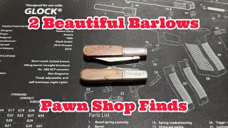 Pawn Shop Finds2 Beautiful Barlows [upl. by Jabon]