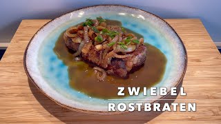 Zwiebelrostbraten mit schneller Soße [upl. by Dosh802]