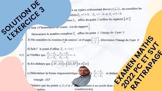 Correction examen national 2022 Maths Rattrapage  Nombres Complexes  Math PC et SVT  Exercice 3 [upl. by Tiduj]