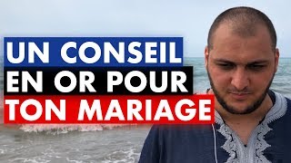 UN CONSEIL EN OR POUR TON MARIAGE  IMAM BOUSSENNA [upl. by Eiramannod]